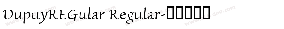 DupuyREGular Regular字体转换